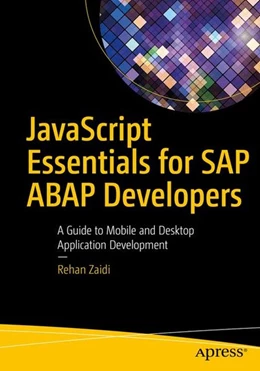 Abbildung von Zaidi | JavaScript Essentials for SAP ABAP Developers | 1. Auflage | 2017 | beck-shop.de