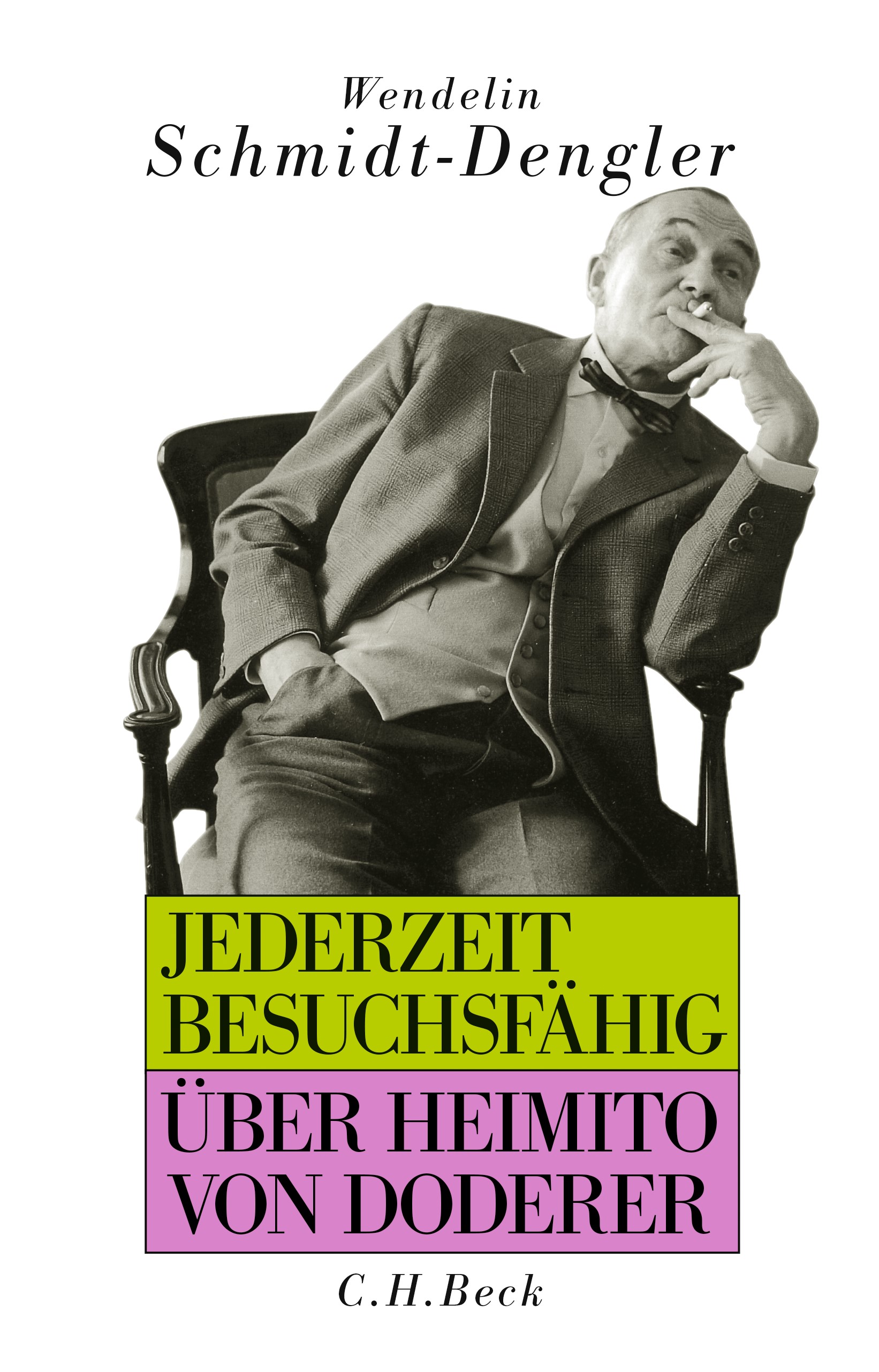 Cover: Schmidt-Dengler, Wendelin, Jederzeit besuchsfähig