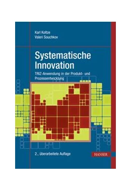 Abbildung von Koltze / Souchkov | Systematische Innovation | 2. Auflage | 2017 | beck-shop.de