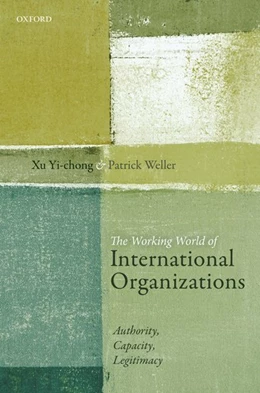 Abbildung von Yi-chong / Weller | The Working World of International Organizations | 1. Auflage | 2018 | beck-shop.de