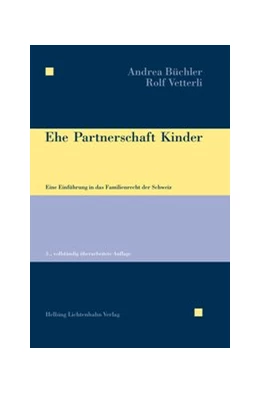Abbildung von Büchler / Vetterli | Ehe, Partnerschaft, Kinder | 3. Auflage | 2018 | beck-shop.de
