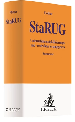 Abbildung von Flöther | StaRUG - Unternehmensstabilisierungs- und -restrukturierungsgesetz | 1. Auflage | 2021 | beck-shop.de