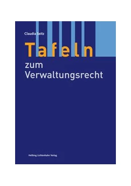 Abbildung von Seitz | Tafeln zum Verwaltungsrecht | 1. Auflage | 2017 | beck-shop.de