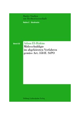 Abbildung von El-Hakim | Mitbeschuldigte im abgekürzten Verfahren gemäss Art. 358 ff. StPO | 1. Auflage | 2017 | Band 32 | beck-shop.de