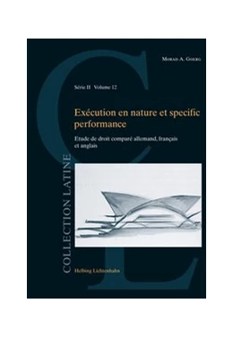 Abbildung von Goerg | Exécution en nature et specific performance | 1. Auflage | 2017 | Volume 12 | beck-shop.de