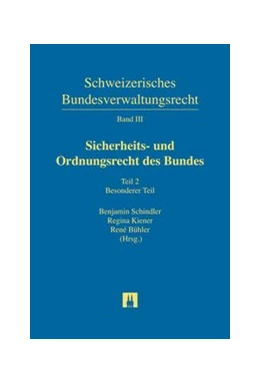 Abbildung von Kiener / Bühler | Sicherheits- und Ordnungsrecht des Bundes | 1. Auflage | 2018 | Band III/2 | beck-shop.de