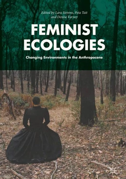 Abbildung von Stevens / Tait | Feminist Ecologies | 1. Auflage | 2018 | beck-shop.de