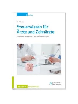 Abbildung von Scheen | Steuerwissen für Ärzte und Zahnärzte | 2. Auflage | 2017 | beck-shop.de