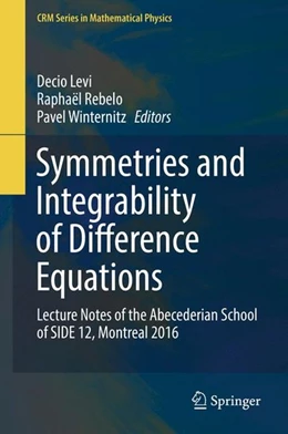 Abbildung von Levi / Rebelo | Symmetries and Integrability of Difference Equations | 1. Auflage | 2017 | beck-shop.de