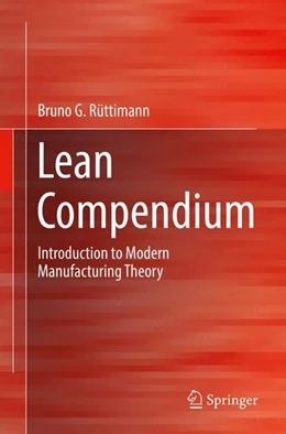 Abbildung von Rüttimann | Lean Compendium | 1. Auflage | 2017 | beck-shop.de