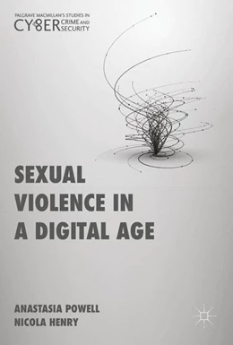 Abbildung von Powell / Henry | Sexual Violence in a Digital Age | 1. Auflage | 2017 | beck-shop.de