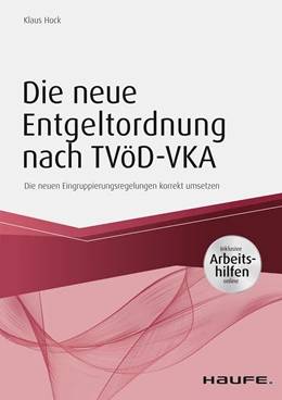 Abbildung von Hock | Die neue Entgeltordnung nach TVöD-VKA | 1. Auflage | 2017 | beck-shop.de