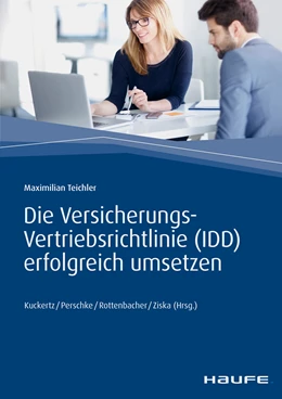 Abbildung von Kuckertz / Perschke | Die Versicherungs-Vertriebsrichtlinie (IDD) erfolgreich umsetzen | 1. Auflage | 2018 | beck-shop.de