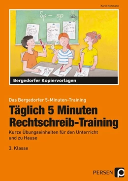 Abbildung von Hohmann | Täglich 5 Minuten Rechtschreib-Training - 3.Klasse | 1. Auflage | 2021 | beck-shop.de