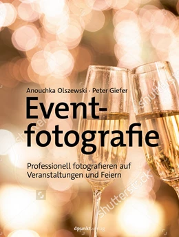 Abbildung von Olszewski / Giefer | Eventfotografie | 1. Auflage | 2022 | beck-shop.de