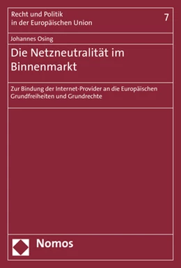 Abbildung von Osing | Die Netzneutralität im Binnenmarkt | 1. Auflage | 2017 | beck-shop.de