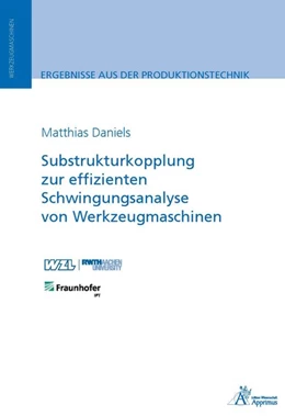 Abbildung von Daniels | Substrukturkopplung zur effizienten Schwingungsanalyse von Werkzeugmaschinen | 1. Auflage | 2017 | beck-shop.de