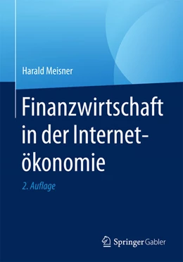 Abbildung von Meisner | Finanzwirtschaft in der Internetökonomie | 2. Auflage | 2017 | beck-shop.de