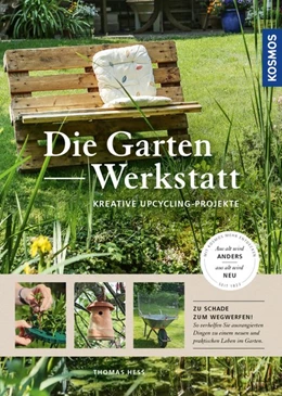 Abbildung von Heß | Die Garten-Werkstatt | 1. Auflage | 2017 | beck-shop.de