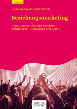 Abbildung von Grunwald / Schwill | Beziehungsmarketing | 1. Auflage | 2017 | beck-shop.de