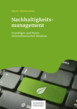 Abbildung von Wördenweber | Nachhaltigkeitsmanagement | 1. Auflage | 2017 | beck-shop.de