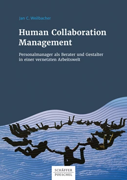 Abbildung von Weilbacher | Human Collaboration Management | 1. Auflage | 2017 | beck-shop.de