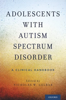 Abbildung von Gelbar | Adolescents with Autism Spectrum Disorder | 1. Auflage | 2018 | beck-shop.de