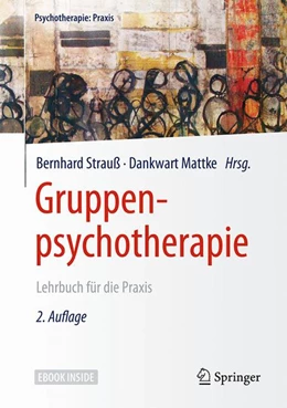 Abbildung von Strauß / Mattke | Gruppenpsychotherapie | 2. Auflage | 2017 | beck-shop.de