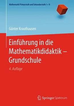Abbildung von Krauthausen | Einführung in die Mathematikdidaktik - Grundschule | 4. Auflage | 2018 | beck-shop.de