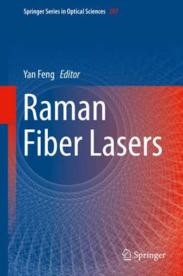Abbildung von Feng | Raman Fiber Lasers | 1. Auflage | 2017 | beck-shop.de