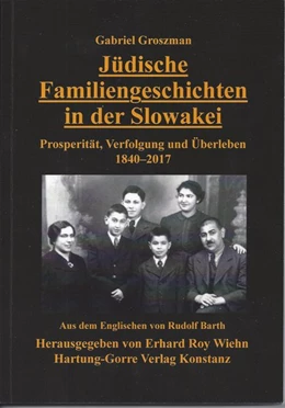 Abbildung von Groszman / Wiehn | Jüdische Familiengeschichten in der Slowakei | 1. Auflage | 2017 | beck-shop.de