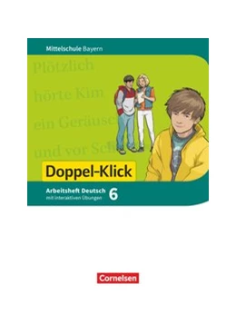 Abbildung von Bonora / Leipold | Doppel-Klick - Das Sprach- und Lesebuch - Mittelschule Bayern - 6. Jahrgangsstufe | 1. Auflage | 2018 | beck-shop.de