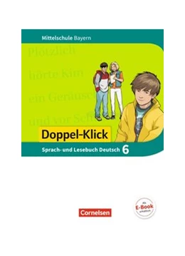 Abbildung von Bonora / Scharfe | Doppel-Klick - Das Sprach- und Lesebuch - Mittelschule Bayern - 6. Jahrgangsstufe | 1. Auflage | 2018 | beck-shop.de