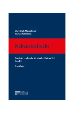 Abbildung von Mayerhofer / Salzmann | Nebenstrafrecht | 6. Auflage | 2017 | beck-shop.de