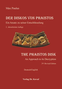 Abbildung von Paulus | Der Diskos von Phaistos / The Phaistos Disk | 1. Auflage | 2017 | 68 | beck-shop.de