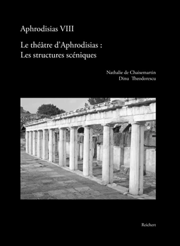 Abbildung von Chaisemartin / Theodorescu | Le théâtre d’Aphrodisias: Les structures scéniques | 1. Auflage | 2017 | 8 | beck-shop.de
