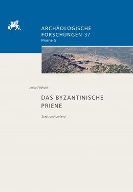 Abbildung von Fildhuth | Das byzantinische Priene | 1. Auflage | 2017 | 37 | beck-shop.de