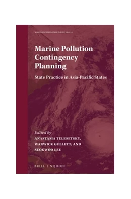 Abbildung von Telesetsky / Gullett | Marine Pollution Contingency Planning | 1. Auflage | 2017 | 4 | beck-shop.de