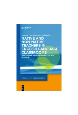Abbildung von Martinez Agudo | Native and Non-Native Teachers in English Language Classrooms | 1. Auflage | 2017 | beck-shop.de