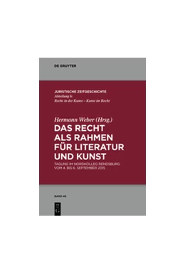 Abbildung von Weber | Das Recht als Rahmen für Literatur und Kunst | 1. Auflage | 2017 | beck-shop.de