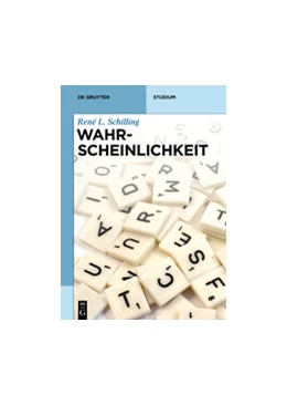 Abbildung von Schilling | Wahrscheinlichkeit | 1. Auflage | 2017 | beck-shop.de