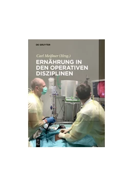 Abbildung von Meißner | Ernährung in den operativen Disziplinen | 1. Auflage | 2017 | beck-shop.de