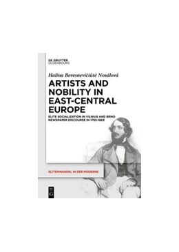 Abbildung von Beresneviciute-Nosálová | Artists and Nobility in East-Central Europe | 1. Auflage | 2017 | beck-shop.de