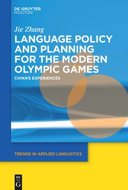 Abbildung von Zhang | Language Policy and Planning for the Modern Olympic Games | 1. Auflage | 2021 | beck-shop.de