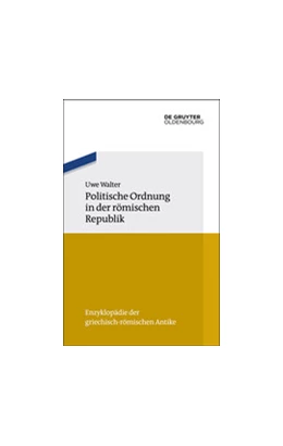 Abbildung von Walter | Politische Ordnung in der römischen Republik | 1. Auflage | 2017 | beck-shop.de