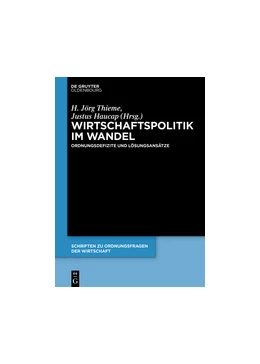 Abbildung von Haucap / Thieme | Wirtschaftspolitik im Wandel | 1. Auflage | 2017 | beck-shop.de