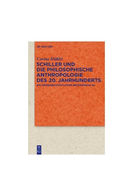 Abbildung von Middel | Schiller und die Philosophische Anthropologie des 20. Jahrhunderts | 1. Auflage | 2017 | beck-shop.de