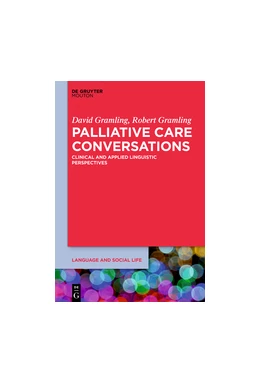 Abbildung von Gramling | Palliative Care Conversations | 1. Auflage | 2019 | beck-shop.de