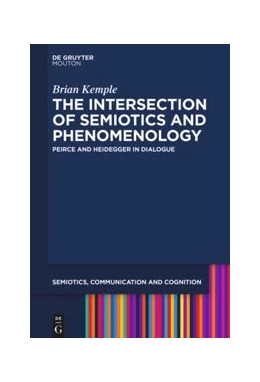 Abbildung von Kemple | The Intersection of Semiotics and Phenomenology | 1. Auflage | 2019 | beck-shop.de