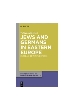 Abbildung von Grill | Jews and Germans in Eastern Europe | 1. Auflage | 2018 | beck-shop.de
